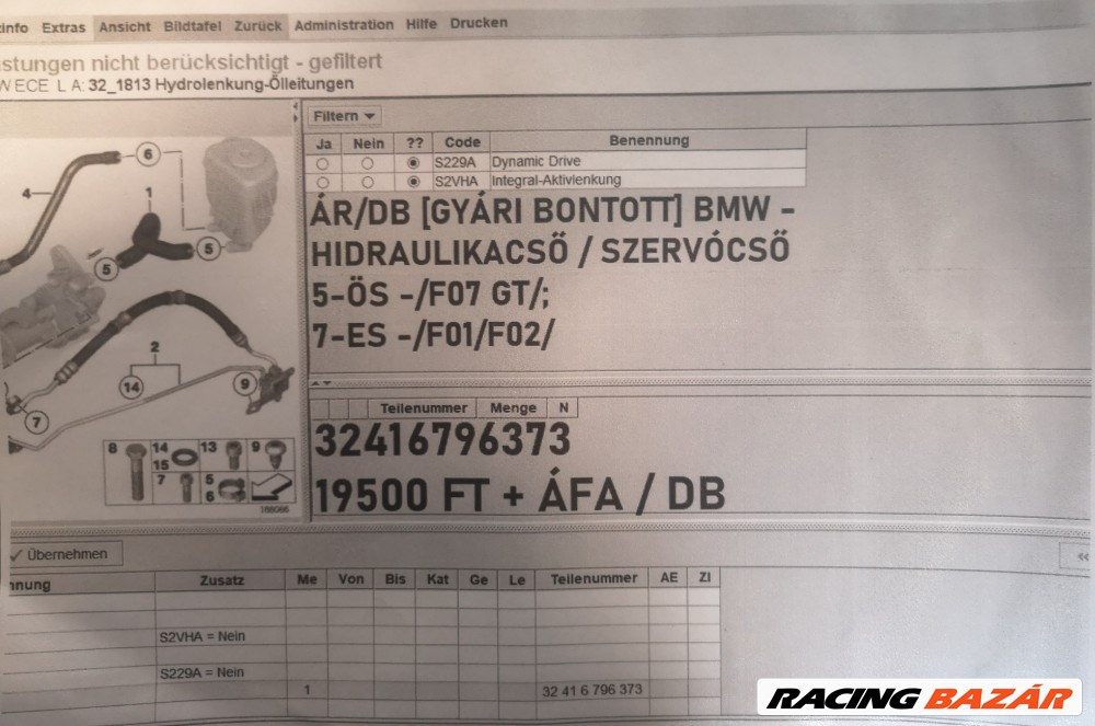 ÁR/DB [GYÁRI BONTOTT] BMW - HIDRAULIKACSŐ / SZERVÓCSŐ  - 5-ÖS -/F07 GT/; 7-ES -/F01/F02/ - |3241 6796373| 3. kép